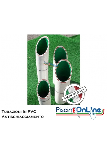 Tubazioni ANTISCHIACCIAMENTO in PVC per impianti di circolazione piscine e vasche idromassaggio