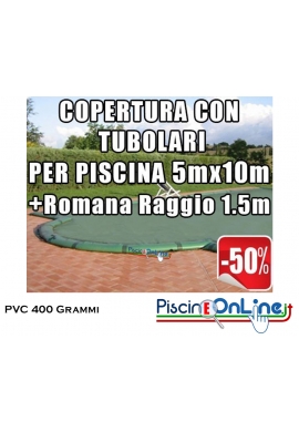COPERTURA INVERNALE IN POLIESTERE AD ALTA TENACITA' PVC DA 400 GR CON TUBOLARI INCLUSI PER PISCINE 5 x 10mt + ROMANA 1.5mt